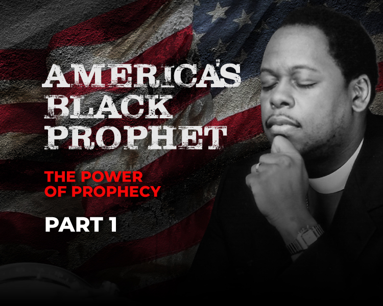 Download America’s Black Prophet Magazine Today!